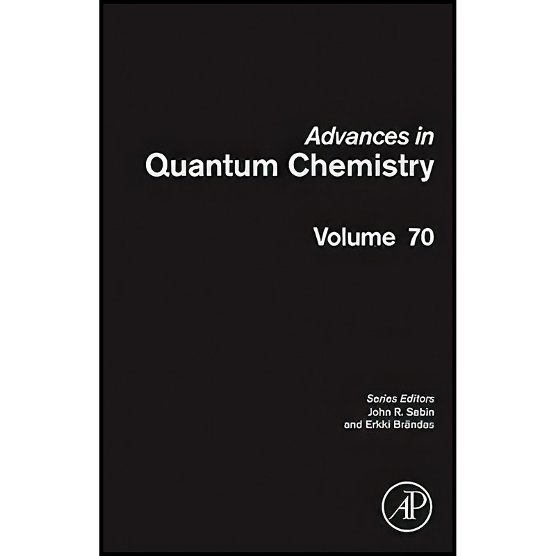 کتاب Advances in Quantum Chemistry اثر جمعي از نويسندگان انتشارات Academic Press
