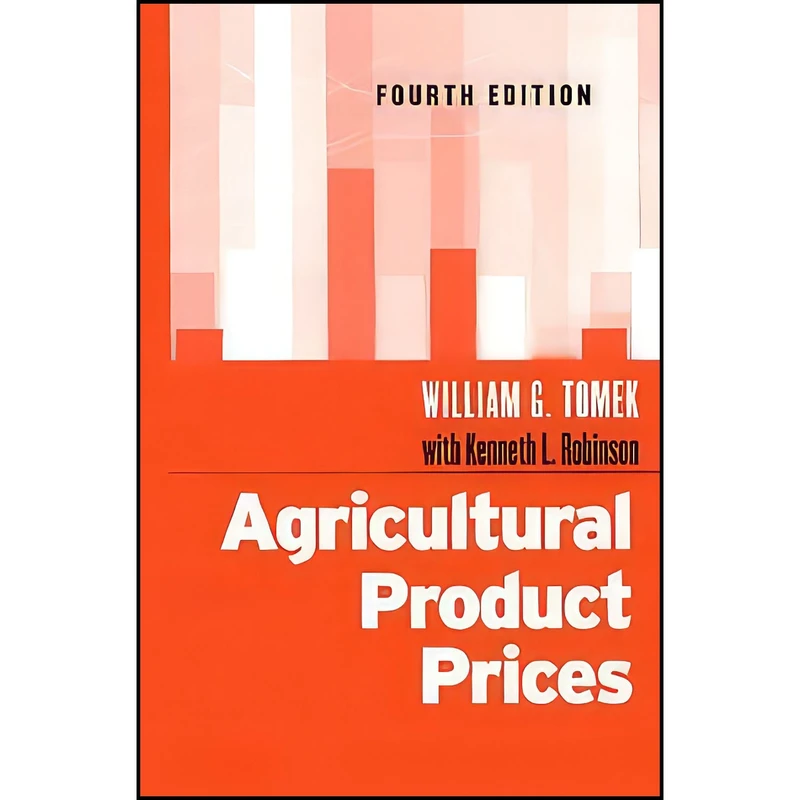 کتاب Agricultural Product Prices اثر جمعي از نويسندگان انتشارات Cornell University Press