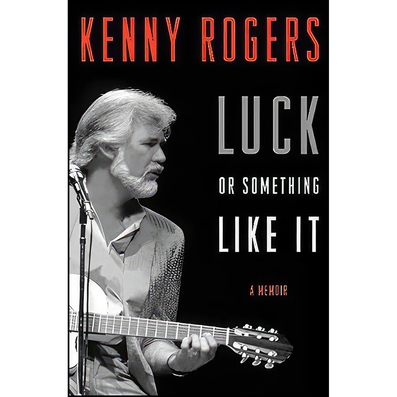 کتاب Luck or Something Like It اثر Kenny Rogers انتشارات William Morrow