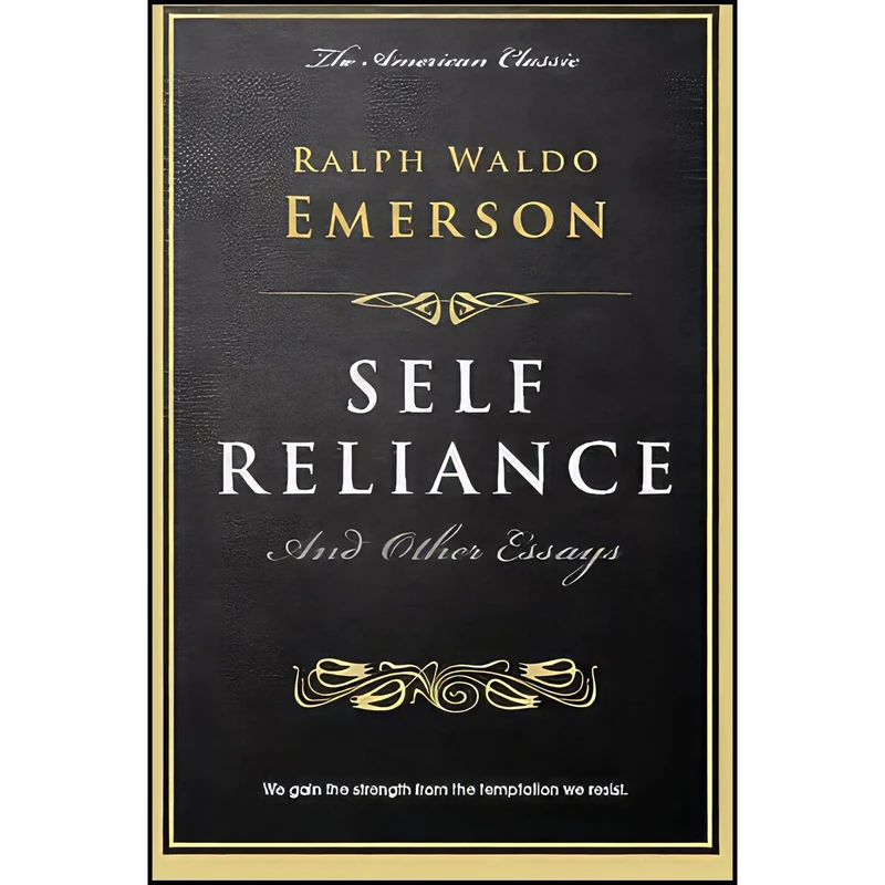 کتاب Self Reliance اثر جمعی از نویسندگان انتشارات تازه ها