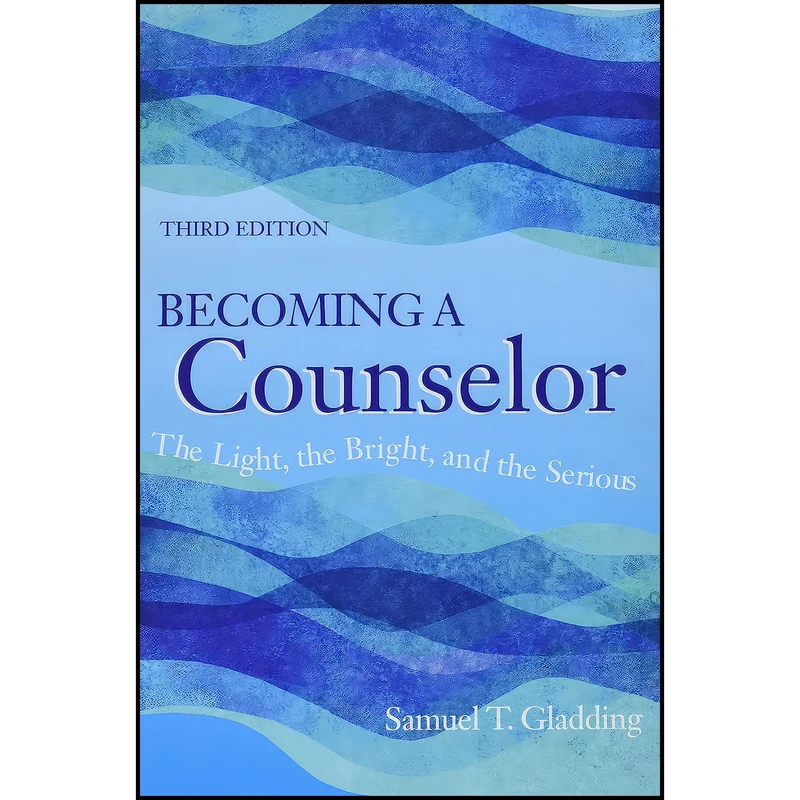 کتاب Becoming a Counselor اثر Samuel T. Gladding انتشارات Amer Counseling Assn