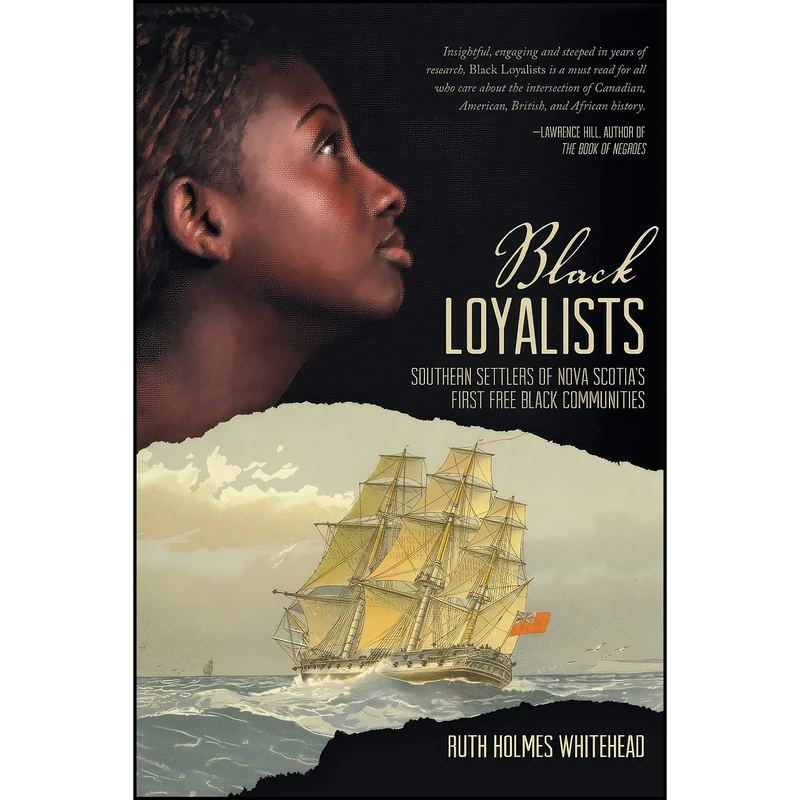 کتاب Black Loyalists اثر Ruth Holmes Whitehead انتشارات Nimbus Publishing