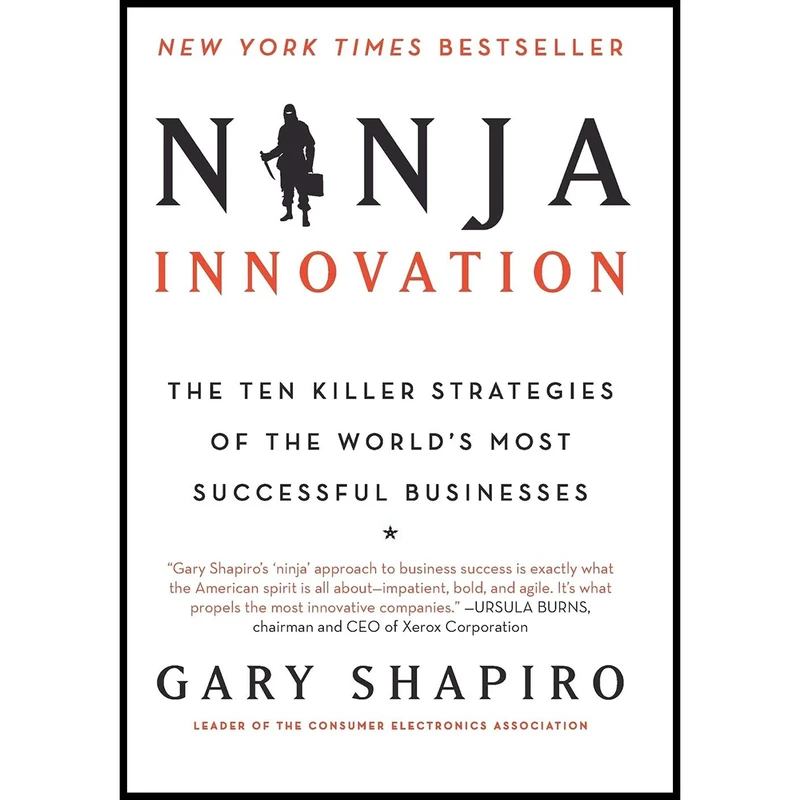 کتاب Ninja Innovation اثر Gary Shapiro انتشارات William Morrow