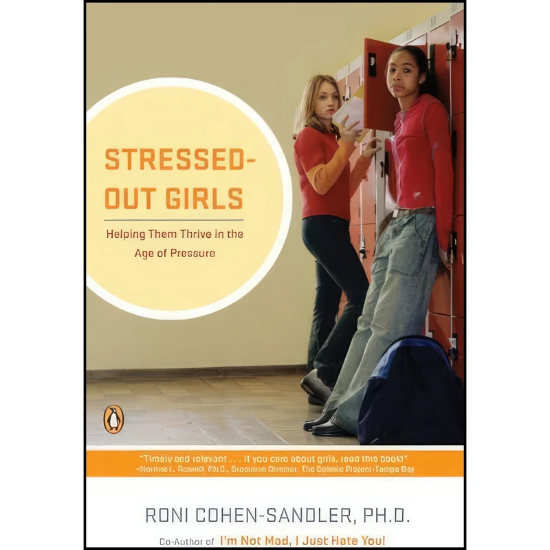کتاب Stressed-Out Girls اثر Roni Cohen-Sandler انتشارات Penguin Books