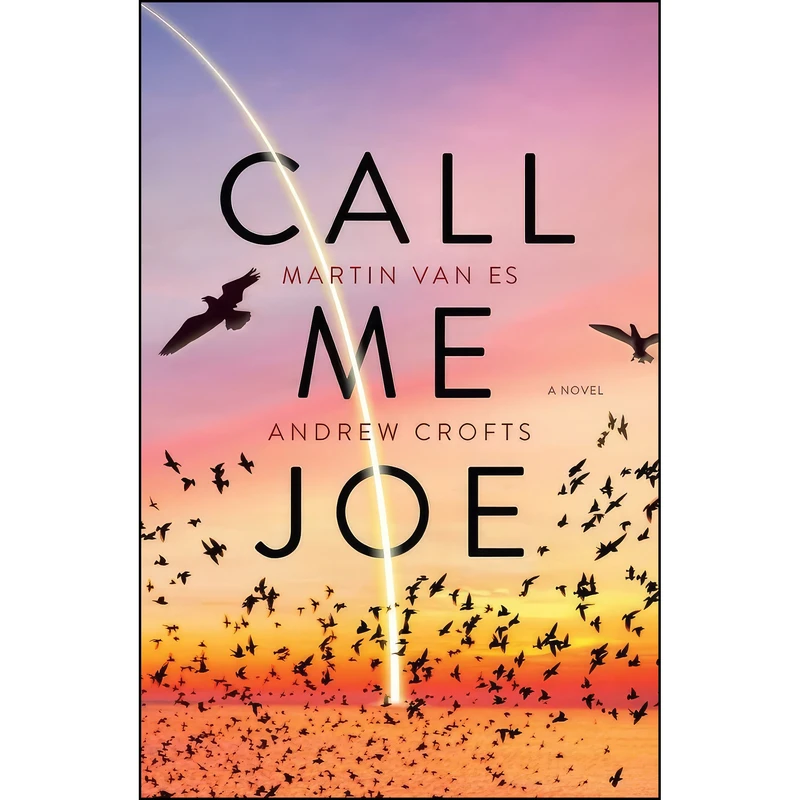 کتاب Call Me Joe اثر Andrew Crofts and Martin Van Es انتشارات RedDoor Press