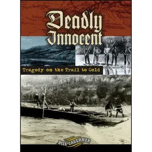 کتاب Deadly Innocent اثر Bill Gallaher انتشارات TouchWood Editions