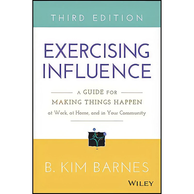 کتاب Exercising Influence اثر B. Kim Barnes انتشارات Wiley