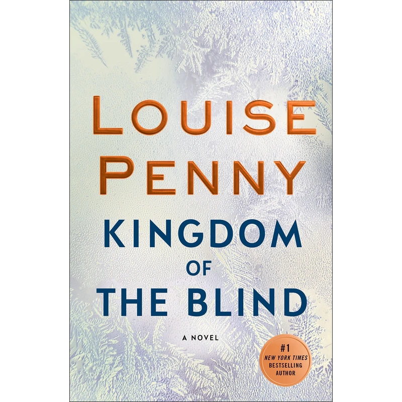 کتاب Kingdom of the Blind: A Chief Inspector Gamache Novel اثر  Louise Penny انتشارات Minotaur Books