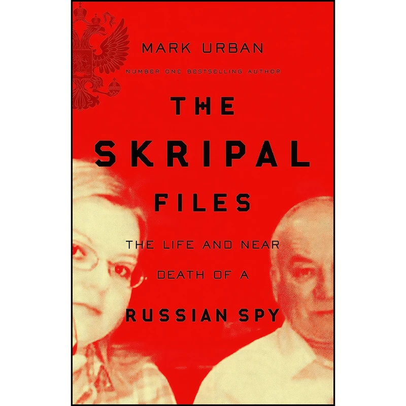 کتاب The Skripal Files اثر Mark Urban انتشارات Pan Macmillan