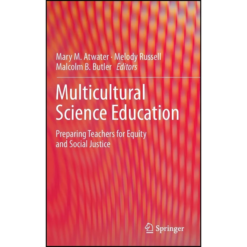 کتاب Multicultural Science Education اثر جمعي از نويسندگان انتشارات Springer