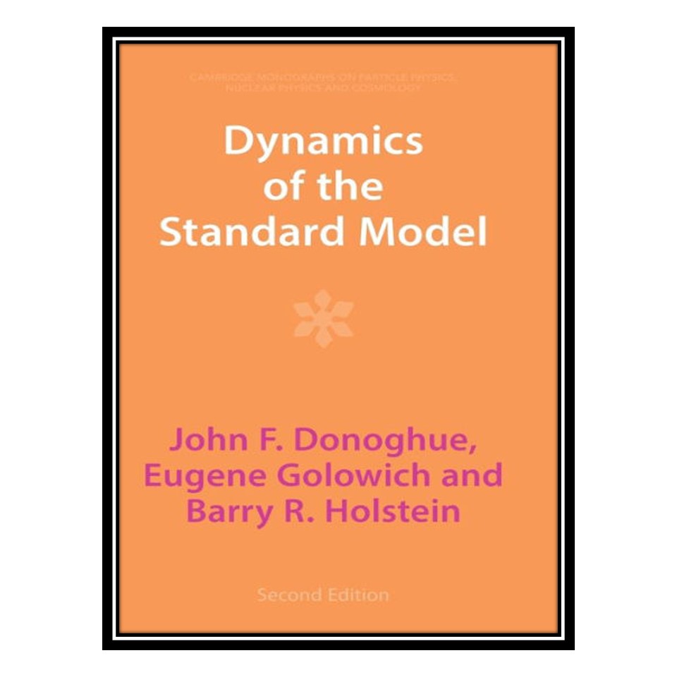 قیمت و خرید کتاب Dynamics of the Standard Model اثر جمعی از