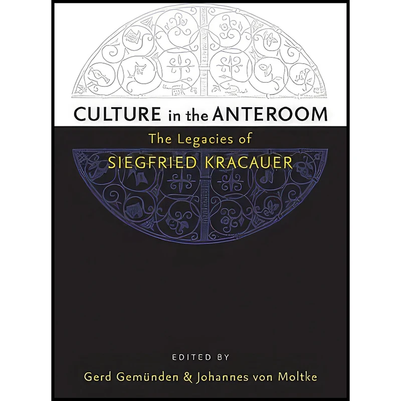 کتاب Culture in the Anteroom اثر جمعي از نويسندگان انتشارات University of Michigan Press