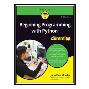 قیمت و خرید کتاب Beginning Programming with Python For Dummies اثر John ...