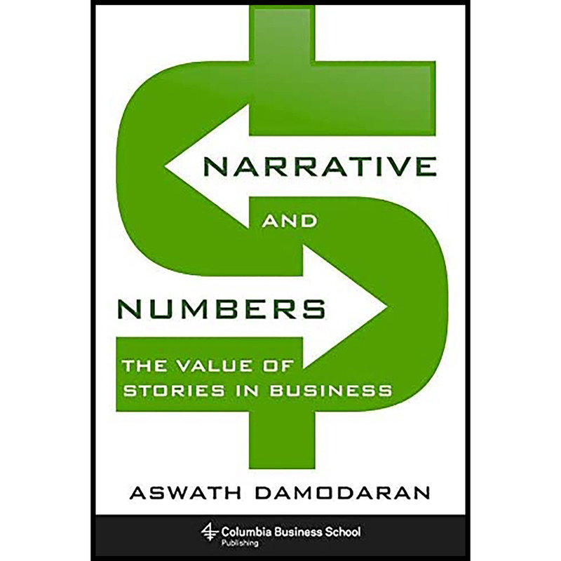 قیمت و خرید کتاب Narrative and Numbers اثر Aswath Damodaran انتشارات