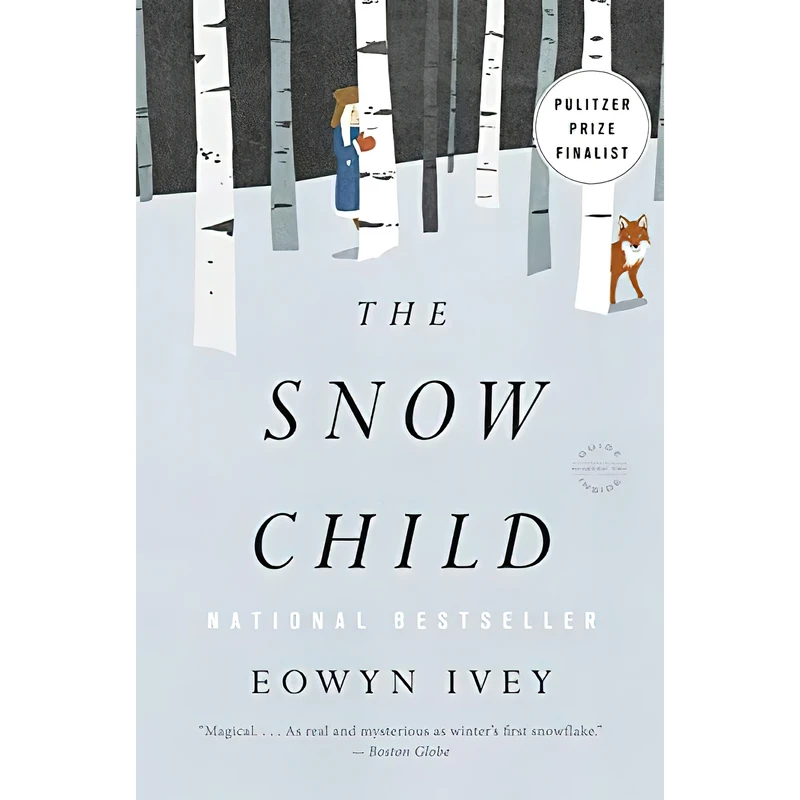 کتاب The Snow Child اثر Eowyn Ivey انتشارات Back Bay Books