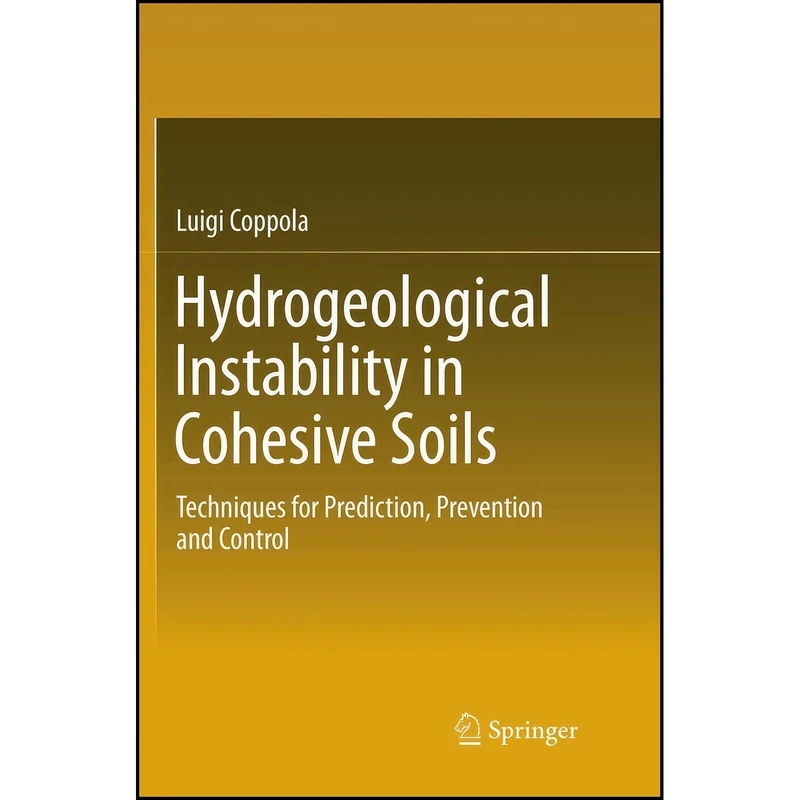 کتاب Hydrogeological Instability in Cohesive Soils اثر Luigi Coppola انتشارات تازه ها