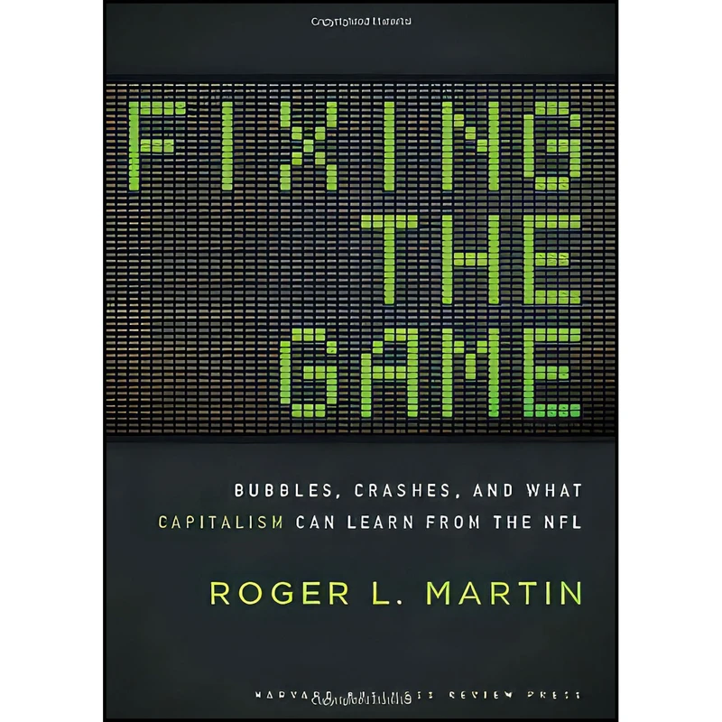 کتاب Fixing the Game اثر Roger L. Martin انتشارات Harvard Business Review Press