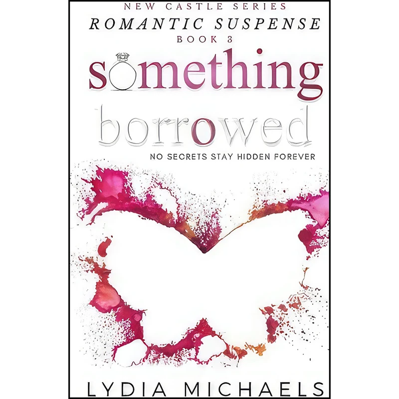 کتاب Something Borrowed اثر Lydia Michaels انتشارات تازه ها