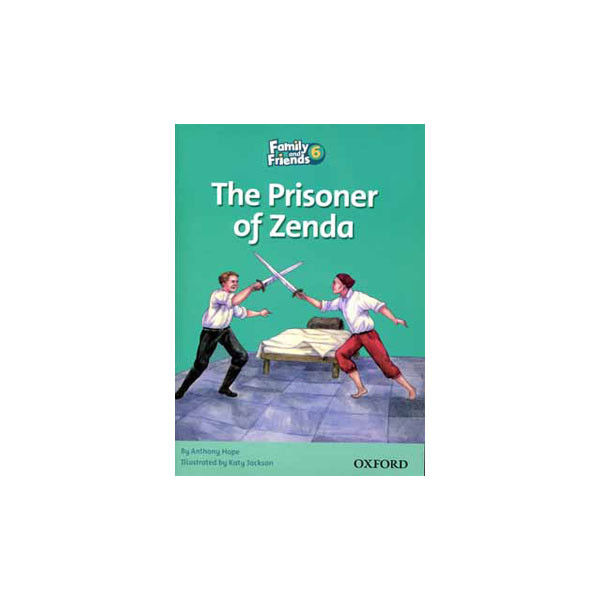 کتاب Family and Friends 6 The Prisoner Of Zenda اثر Anthony Hope انتشارات Oxford کتاب Family and Friends 6 The Prisoner Of Zenda اثر Anthony Hope انتشارات Oxford