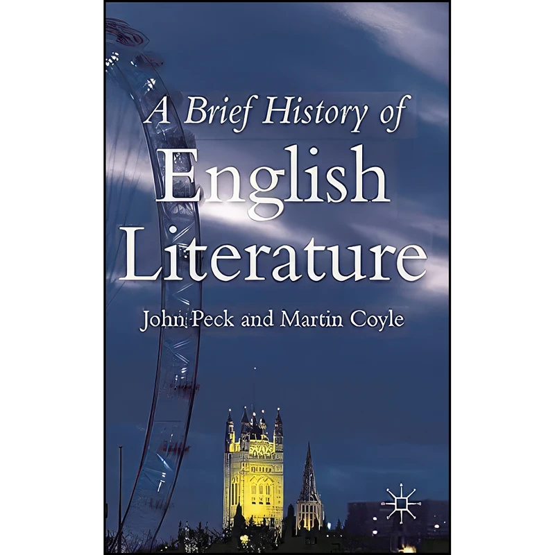 کتاب A Brief History of English Literature اثر John Peck and Martin Coyle انتشارات Palgrave Macmillan