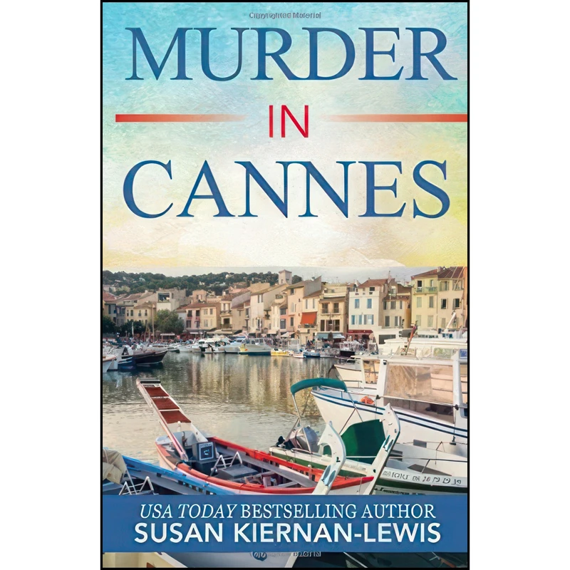 کتاب Murder in Cannes  اثر Susan Kiernan-Lewis انتشارات تازه ها