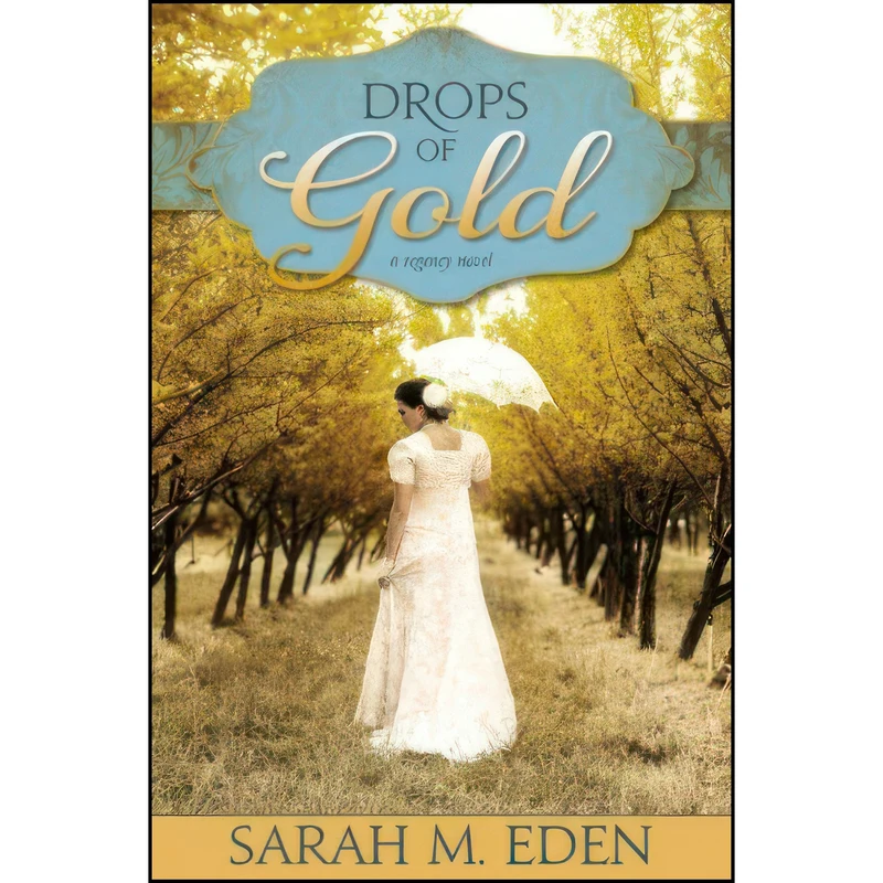 کتاب Drops of Gold  اثر Sarah M. Eden انتشارات Covenant Communications Inc.