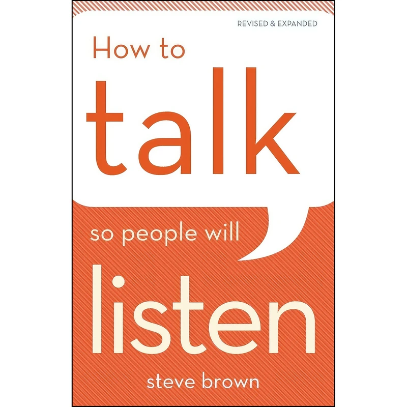 کتاب How to Talk So People Will Listen اثر Steve Brown انتشارات بله