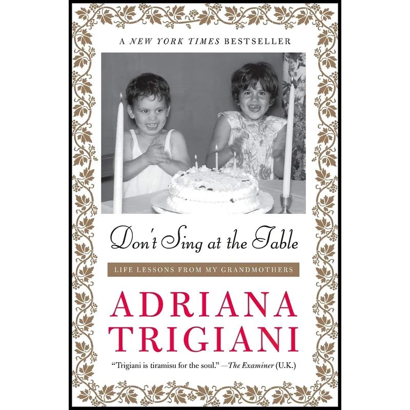 کتاب Don,t Sing at the Table اثر Adriana Trigiani انتشارات Harper
