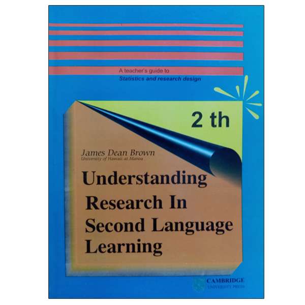 کتاب Understanding Research In Second Language Learning اثر James Dean Broan انتشارات Cambridge