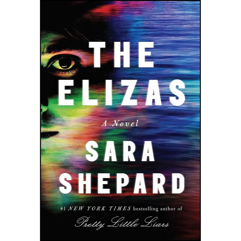 کتاب The Elizas اثر Sara Shepard انتشارات Atria Books