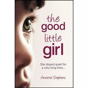 کتاب The Good Little Girl اثر Annette Stephens انتشارات تازه ها