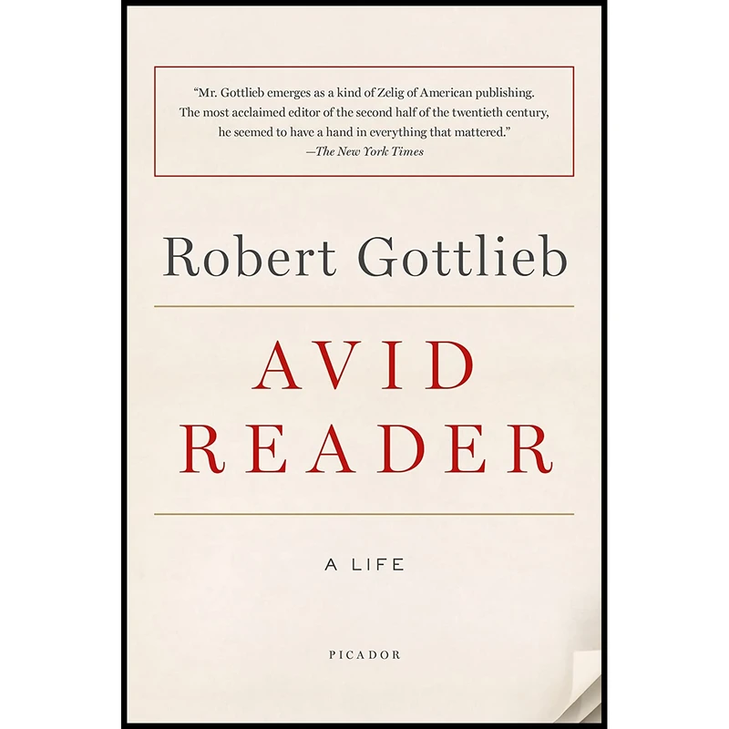کتاب Avid Reader اثر Robert Gottlieb انتشارات Picador