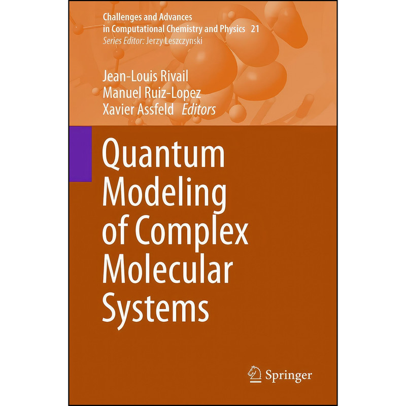 کتاب Quantum Modeling of Complex Molecular Systems اثر جمعي از نويسندگان انتشارات Springer