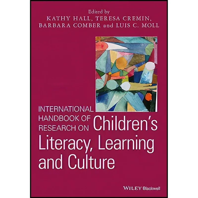 کتاب International Handbook of Research on Childrens Literacy, Learning and Culture اثر جمعي از نويسندگان انتشارات Wiley-Blackwell