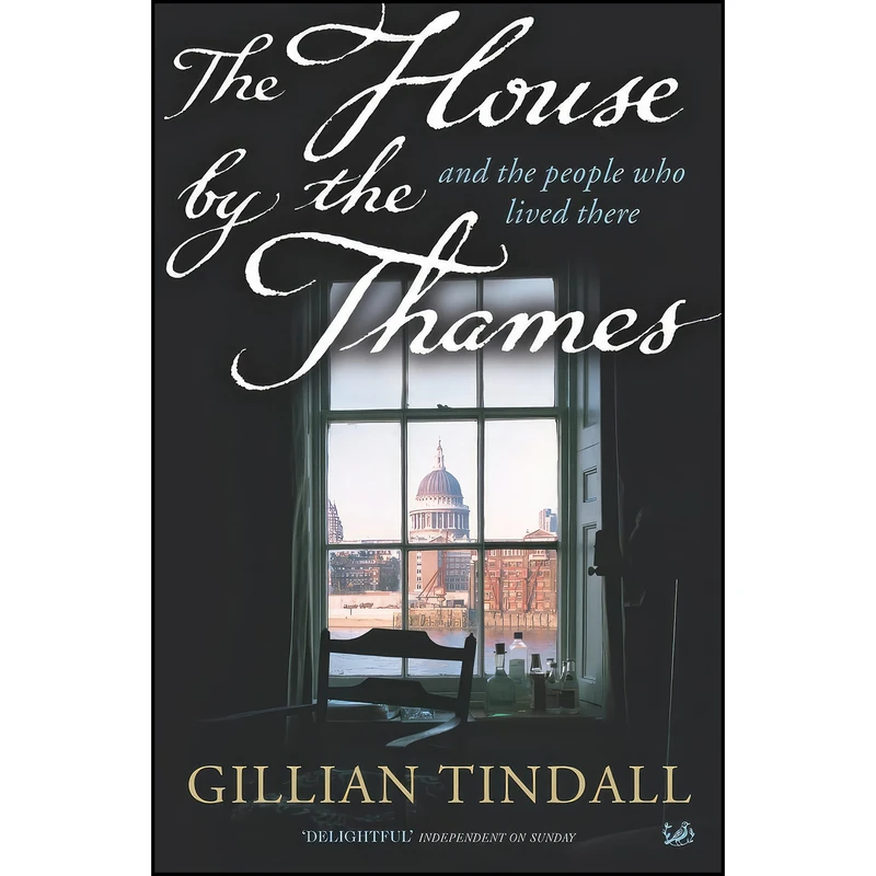 کتاب The House By the Thames اثر Gillian Tindall انتشارات Pimlico