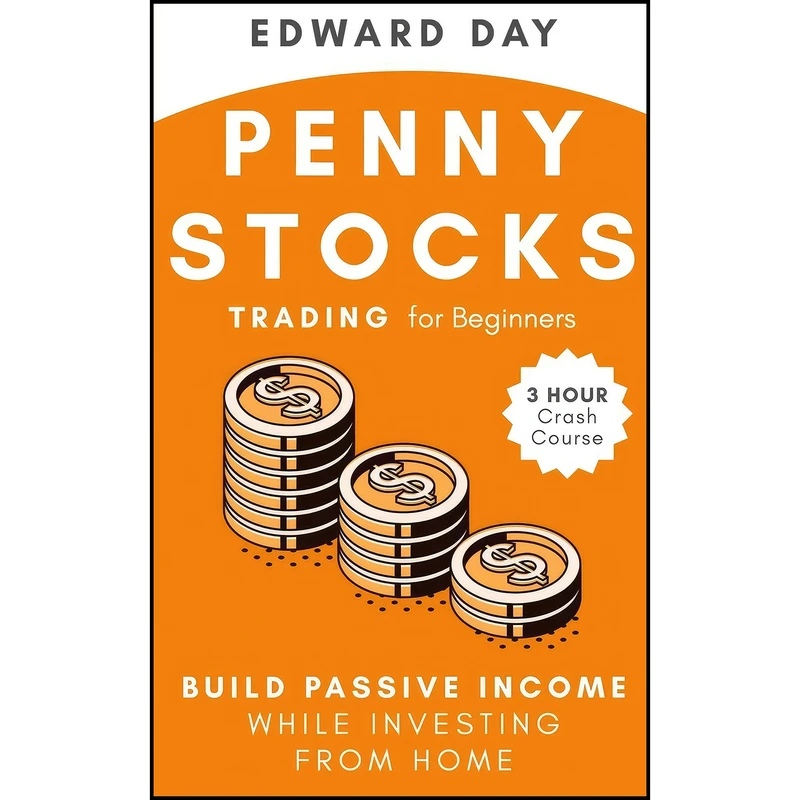 کتاب Penny Stocks Trading for Beginners اثر Edward Day انتشارات Kinloch Publishing