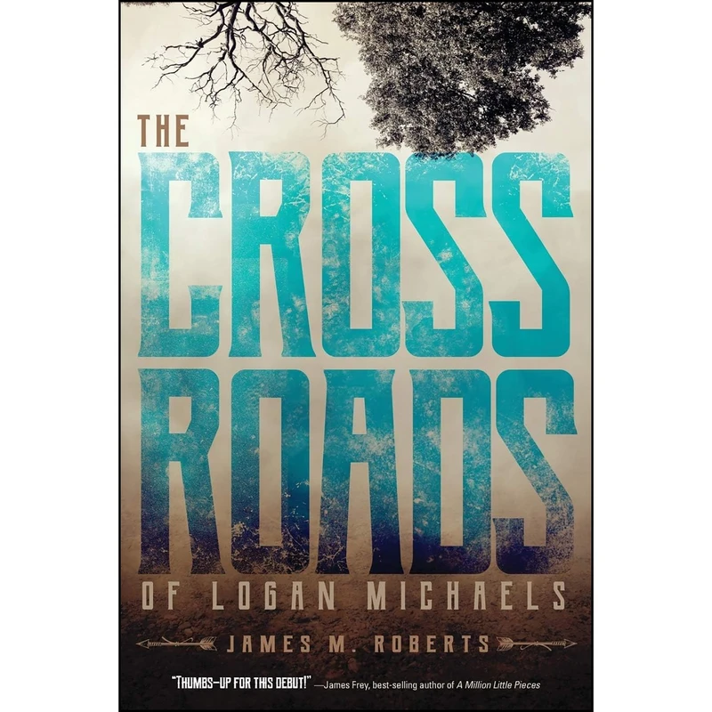کتاب The Crossroads of Logan Michaels اثر James M Roberts انتشارات Koehler Books