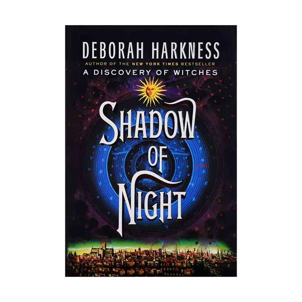 کتاب Shadow of Night All Souls Trilogy اثر Deborah Harkness انتشارات Viking Adult