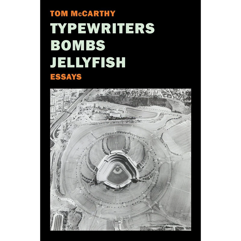 کتاب Typewriters, Bombs, Jellyfish اثر Tom McCarthy انتشارات New York Review Books