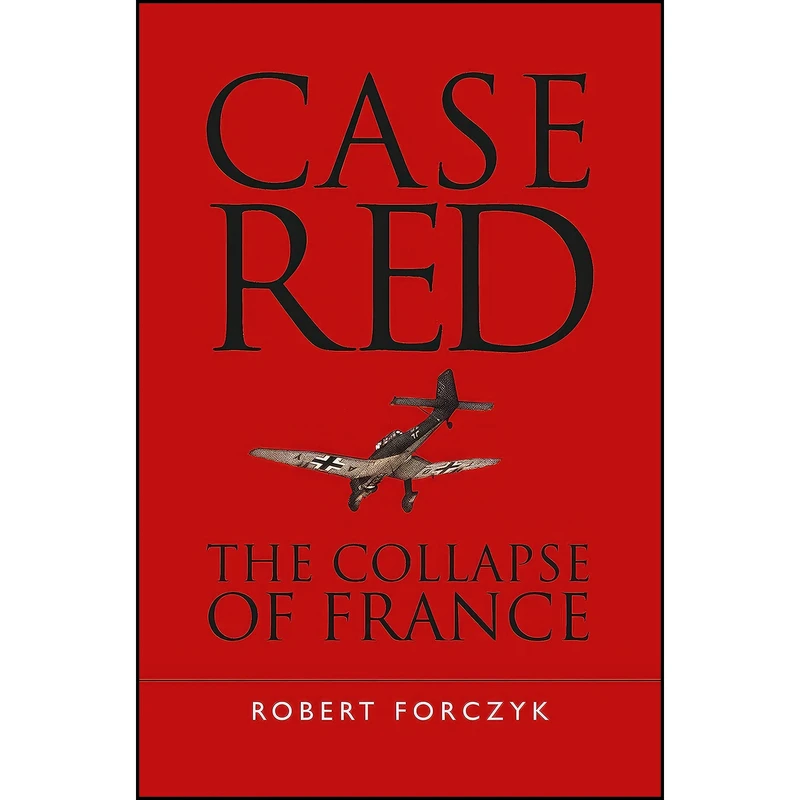 کتاب Case Red اثر Robert Forczyk انتشارات Osprey Publishing