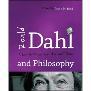 کتاب Roald Dahl and Philosophy اثر جمعی از نویسندگان انتشارات Rowman & Littlefield Publishers