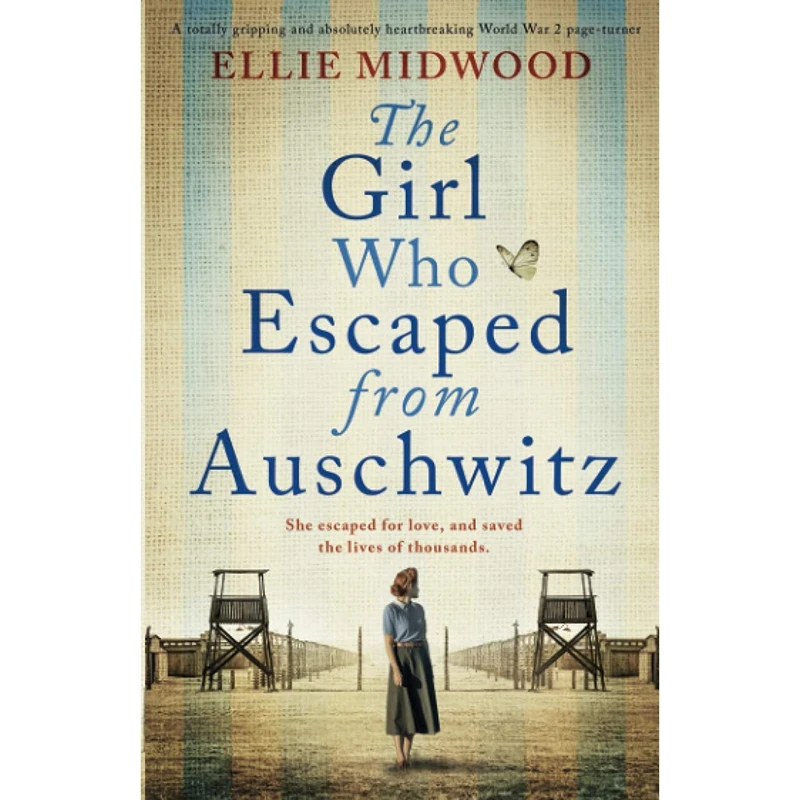 کتاب The Girl Who Escaped from Auschwitz اثر Ellie Midwood انتشارات تازه ها