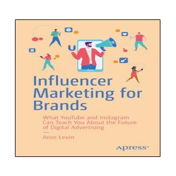 کتاب Influencer Marketing for Brands اثر Aron Levin انتشارات نبض دانش
