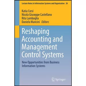 کتاب Reshaping Accounting and Management Control Systems اثر جمعي از نويسندگان انتشارات Springer