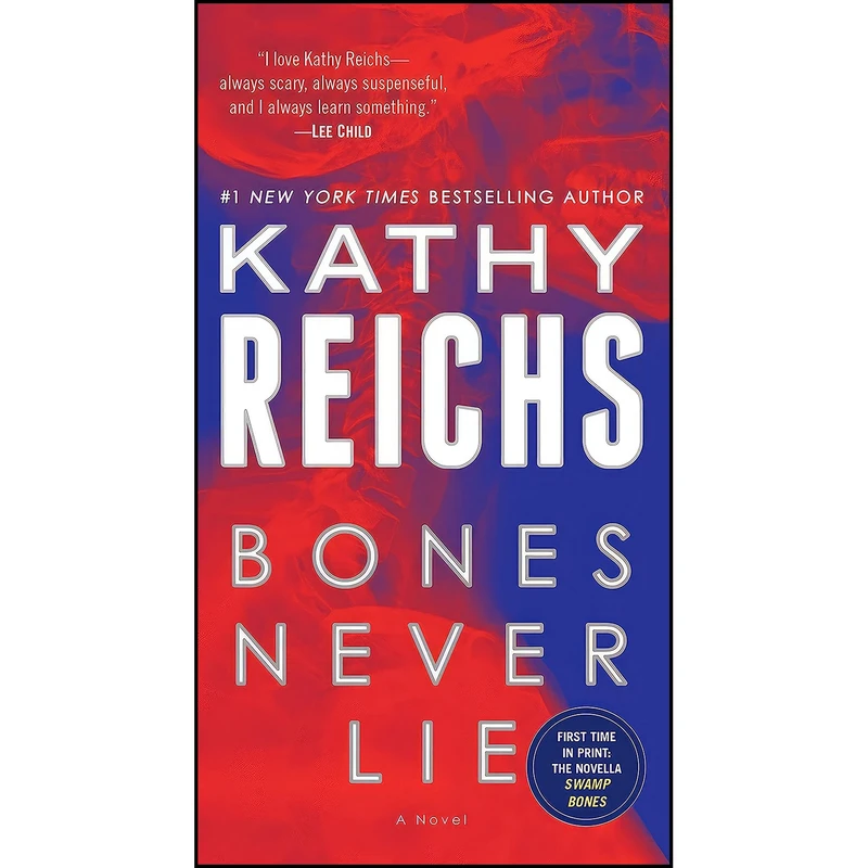 کتاب Bones Never Lie  اثر Kathy Reichs انتشارات Bantam