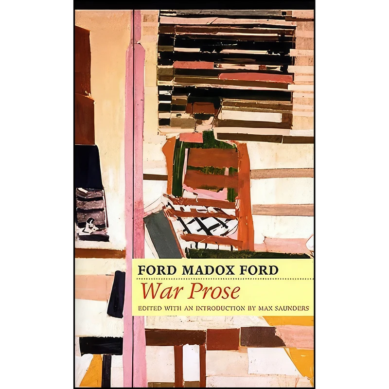 کتاب War Prose اثر Ford Madox Ford and Max Saunders انتشارات NYU Press