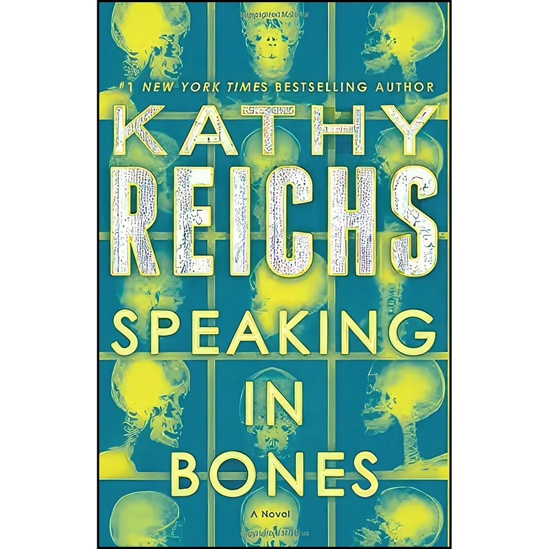 کتاب Speaking in Bones اثر Kathy Reichs انتشارات Bantam