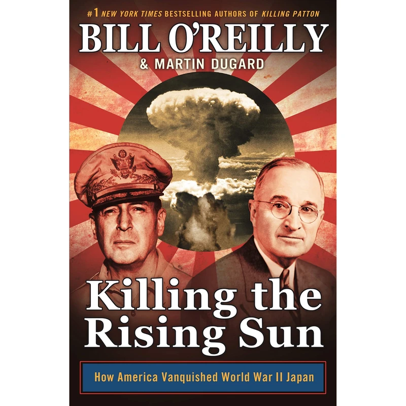 کتاب Killing the Rising Sun اثر Bill O Reilly and Martin Dugard انتشارات Macmillan Publishers