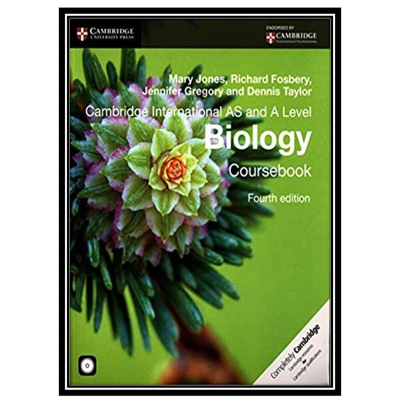 کتاب Cambridge International AS&A Level Biology Coursebook اثر جمعی از نویسندگان انتشارات مؤلفین طلایی