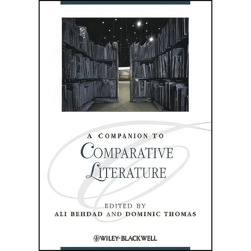 کتاب A Companion to Comparative Literature اثر Ali Behdad and Dominic Thomas انتشارات Wiley-Blackwell